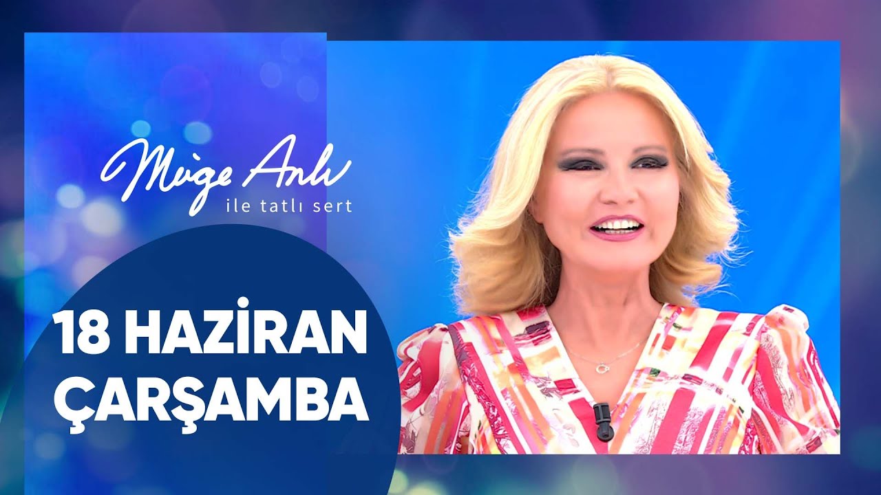 Müge Anlı ile Tatlı Sert | 18 Haziran 2025 Çarşamba - 17. Sezon