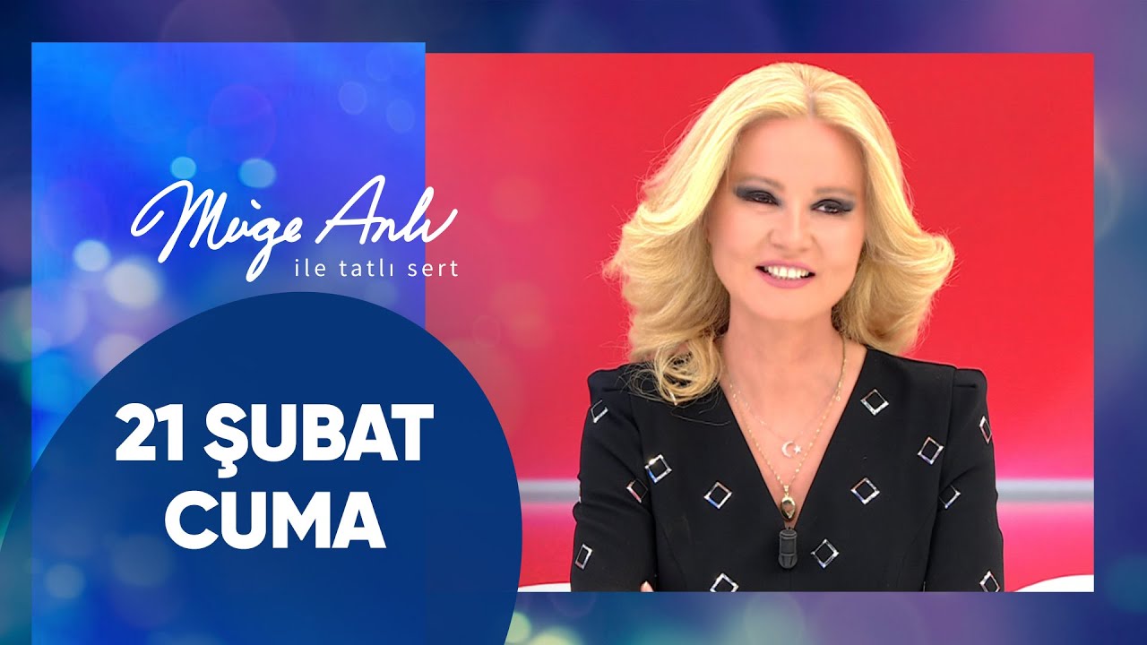 Müge Anlı ile Tatlı Sert | 21 Şubat 2025 Cuma - 17. Sezon