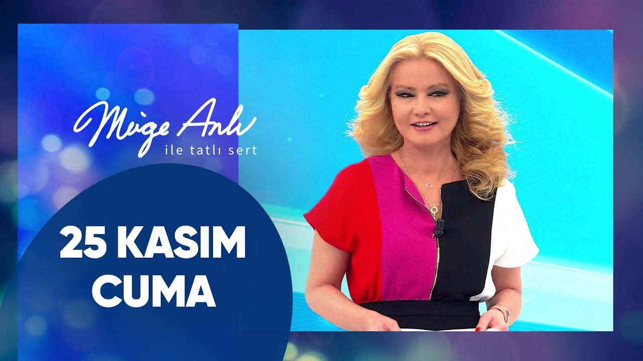 Müge Anlı ile Tatlı Sert | 25 Kasım 2022 Cuma