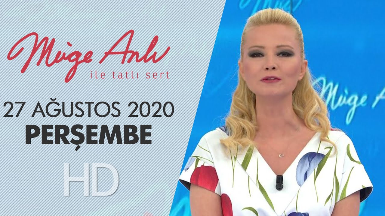 Müge Anlı ile Tatlı Sert 27 Ağustos 2020 | Perşembe