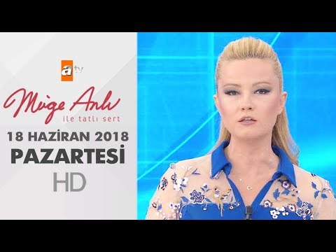 Müge Anlı İle Tatlı Sert 18 Haziran 2018 | Pazartesi