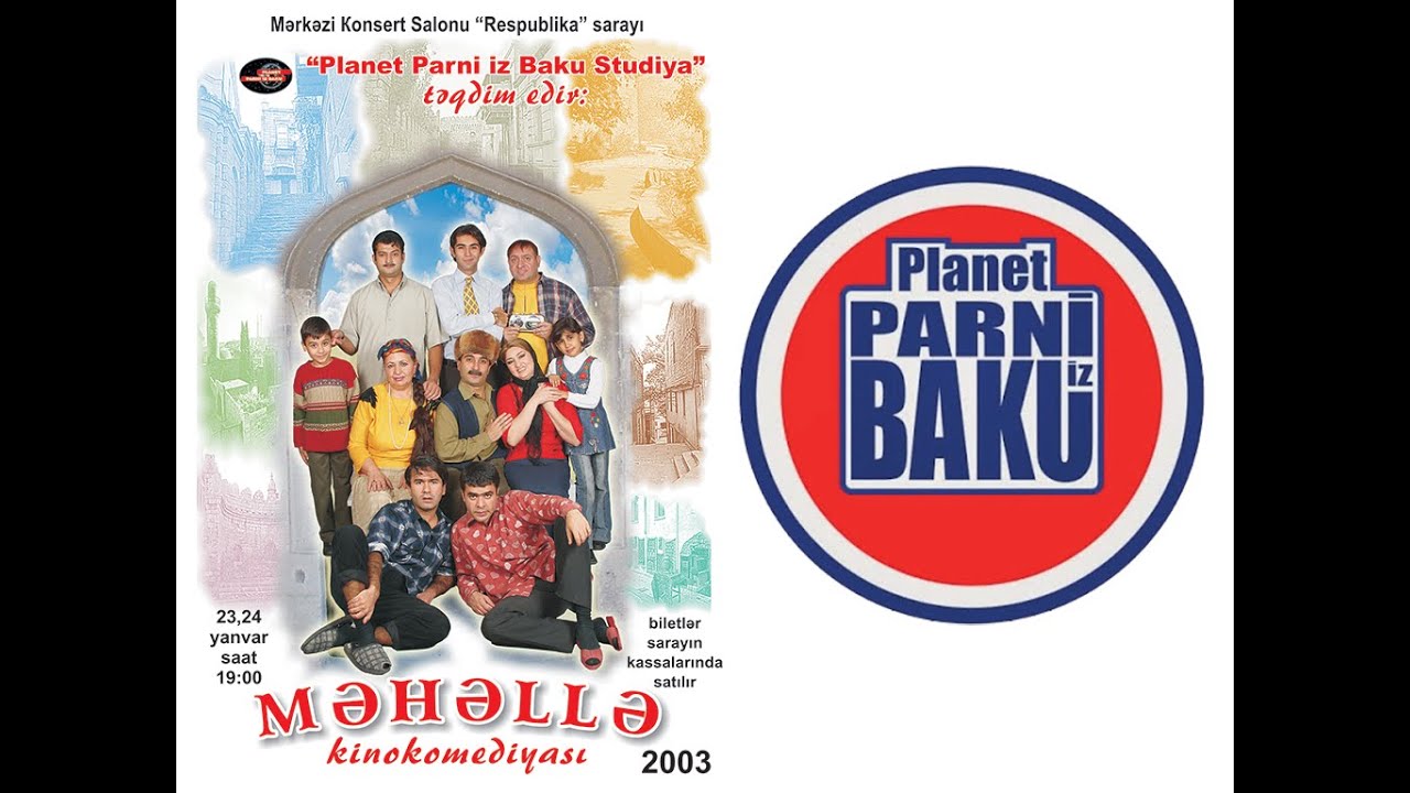 Məhəllə - Planet Parni iz Baku (2003. Film)