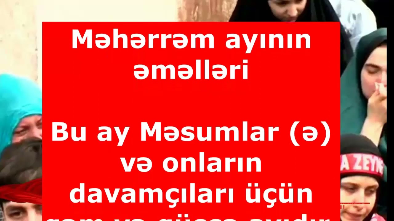 Məhərrəmlik Ayının ilk gecəsi: Bu əməlləri edək. #meherremlik #Karbala