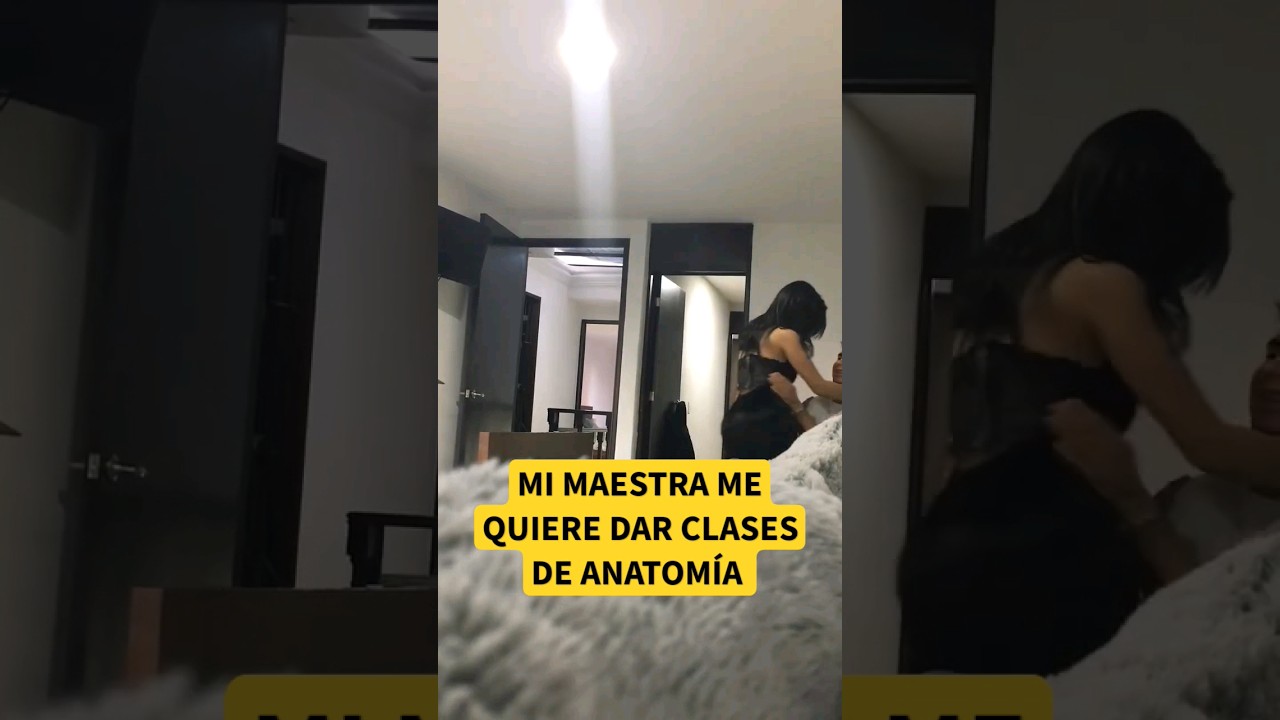MI MAESTRA QUIERE DARME CLASES DE ANATOMÍA #humor #broma #novios #bromas #hombre #juegos #mujer