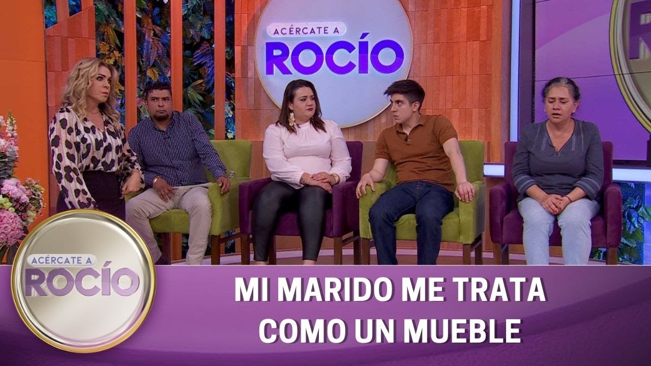 Mi marido me trata como mueble. | Programa del 1 de marzo del 2023 | Acércate a Rocío