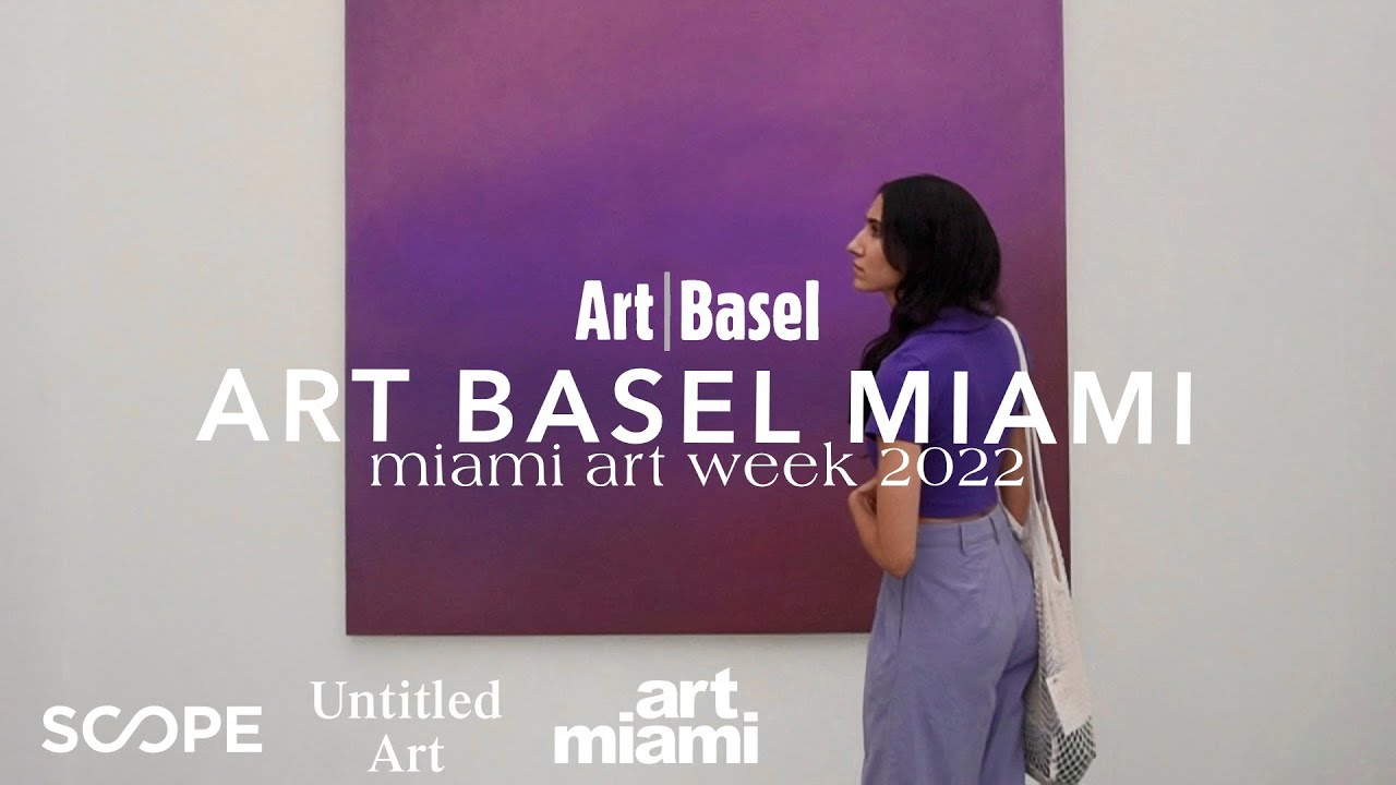 Miami Art Basel Week [2022]