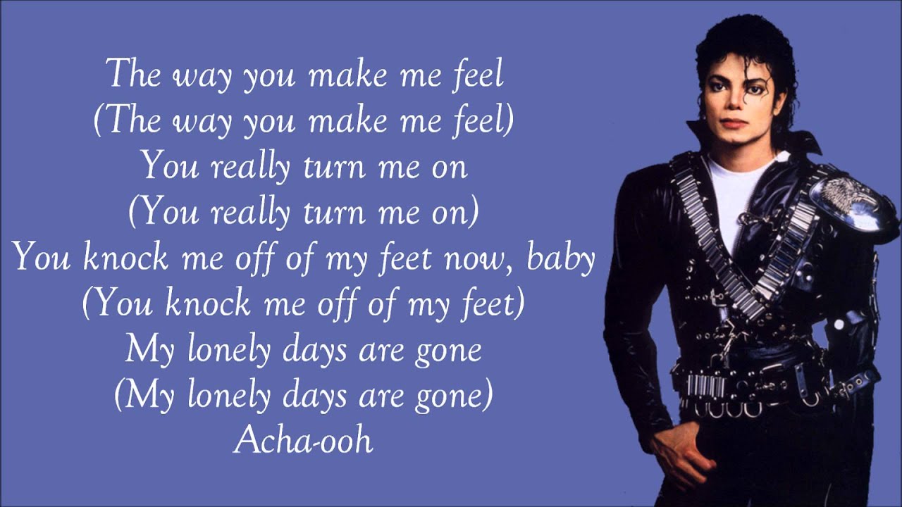 Michael Jackson - The Way You Make Me Feel Lyrics Video