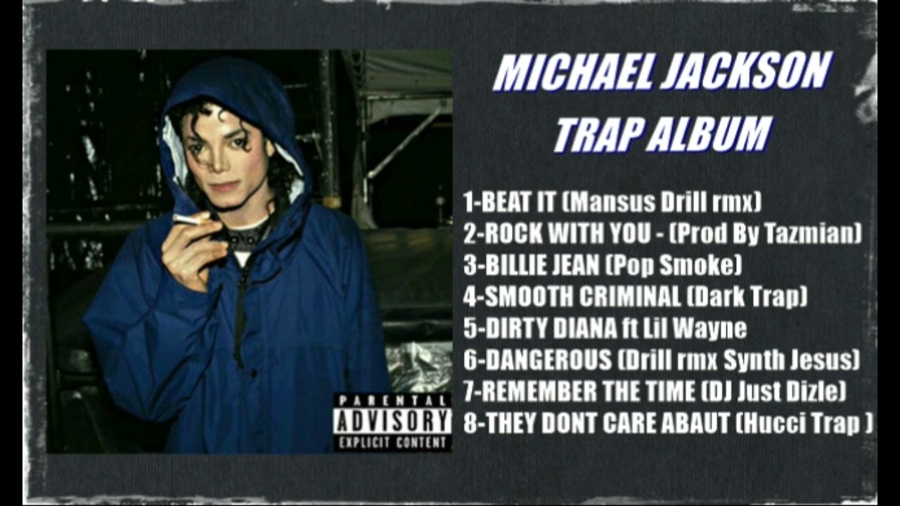 Michael Jackson - TRAP (Full Album) Part II