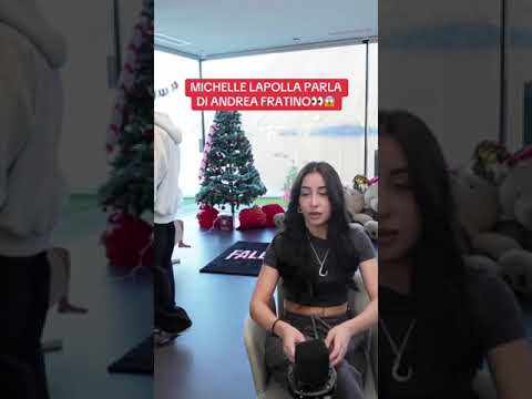 MICHELLE LAPOLLA PARLA DI ANDREA FRATINO