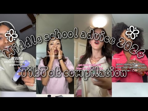 Middle school advice and tips 2024 -TikTok compilation