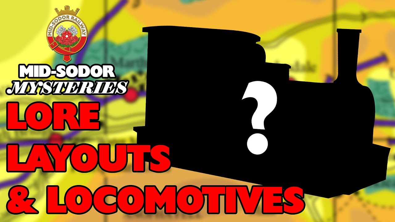 Mid-Sodor Mysteries - Lore, Layouts & Locomotives