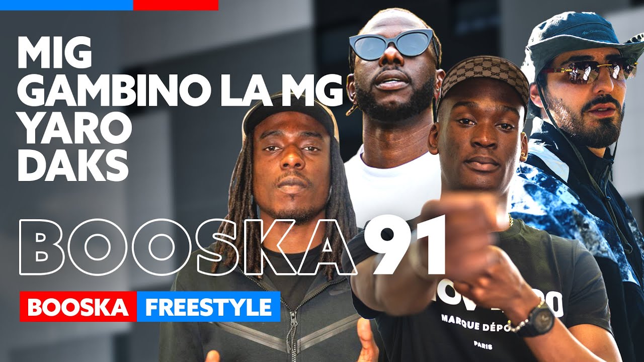 MIG, Gambino la MG, Yaro et Daks | Freestyle Booska 91