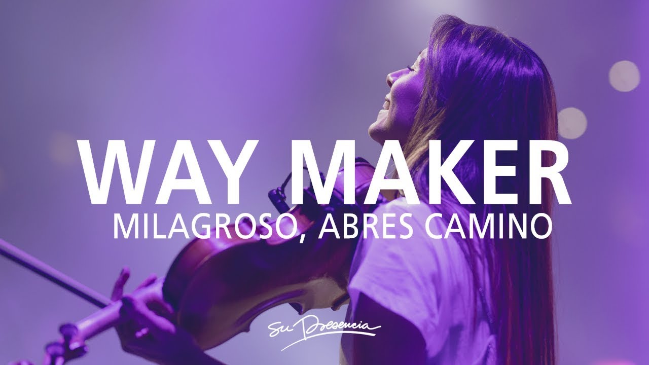 Milagroso, Abres Camino / Aquí Estás - Su Presencia (Way Maker -Sinach) - Español | Música Cristiana