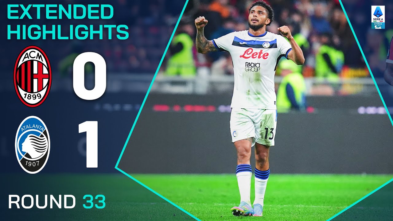 MILAN-ATALANTA 0-1 | EXTENDED HIGHLIGHTS | SERIE A 2024/25