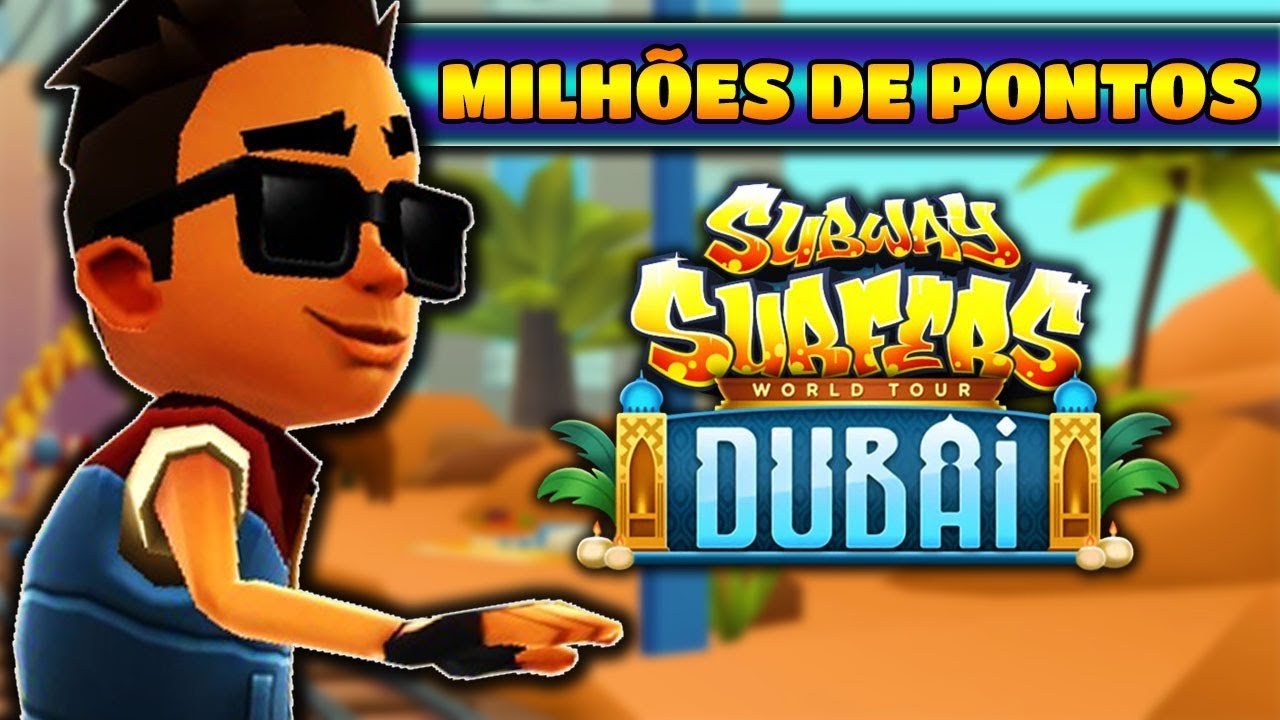 Milhões de Pontos com o Tony | Subway Surfers Dubai