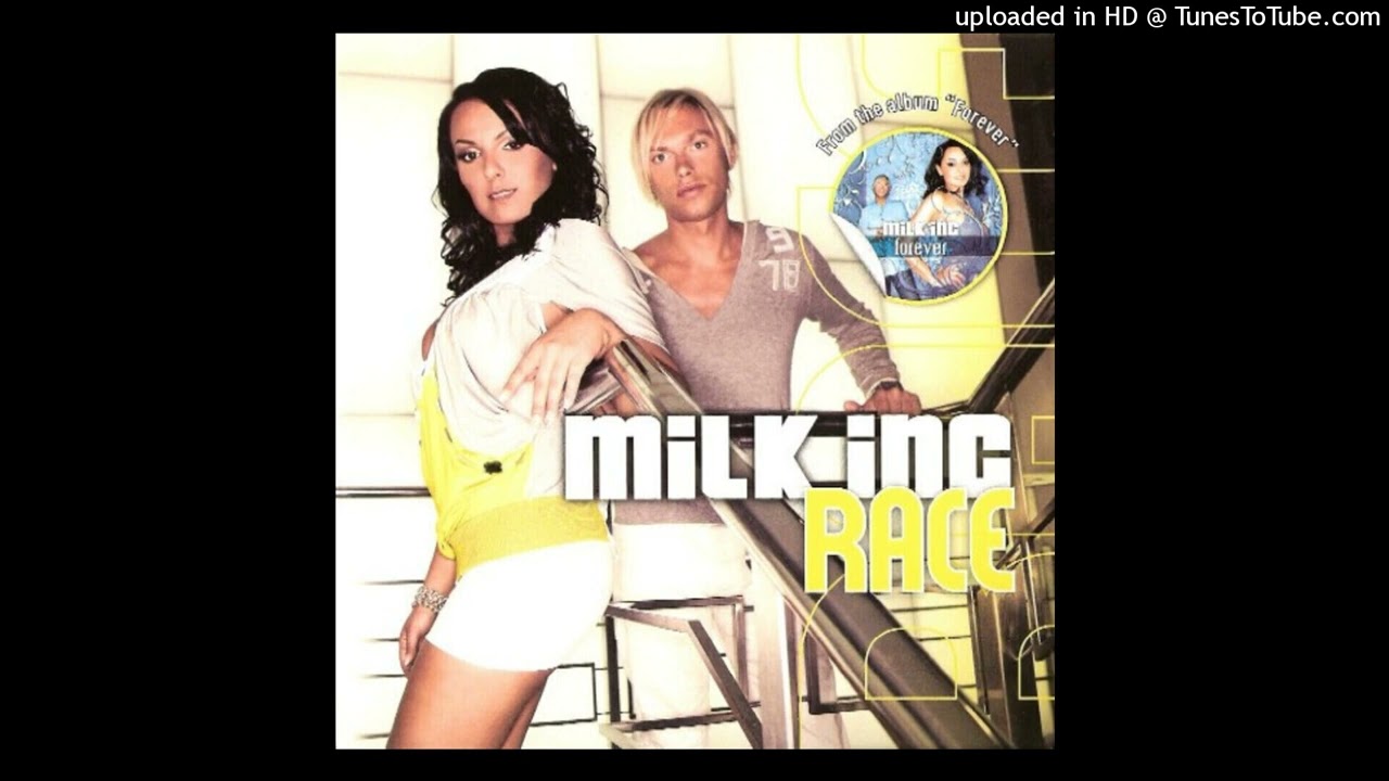 Milk Inc - Race (Radio Edit)