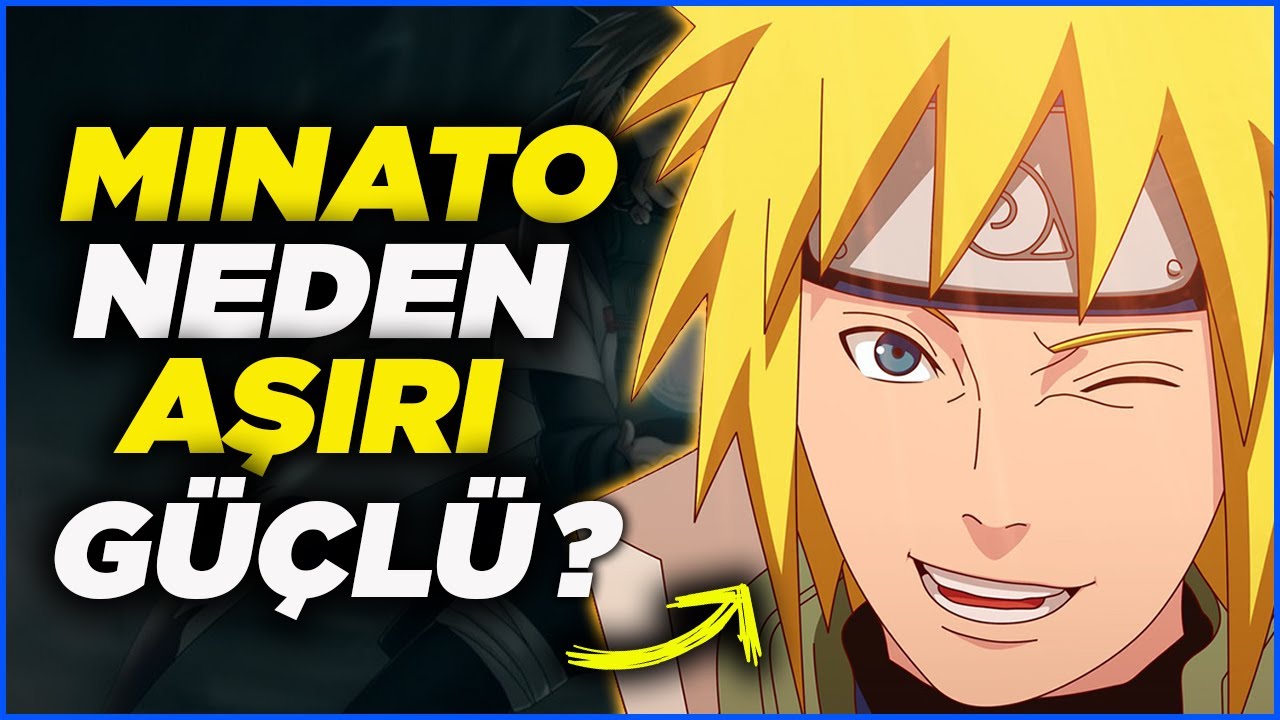 Minato'nun TÜM GÜÇLERİ ! - Namikaze Minato - Naruto Shippuden Türkçe