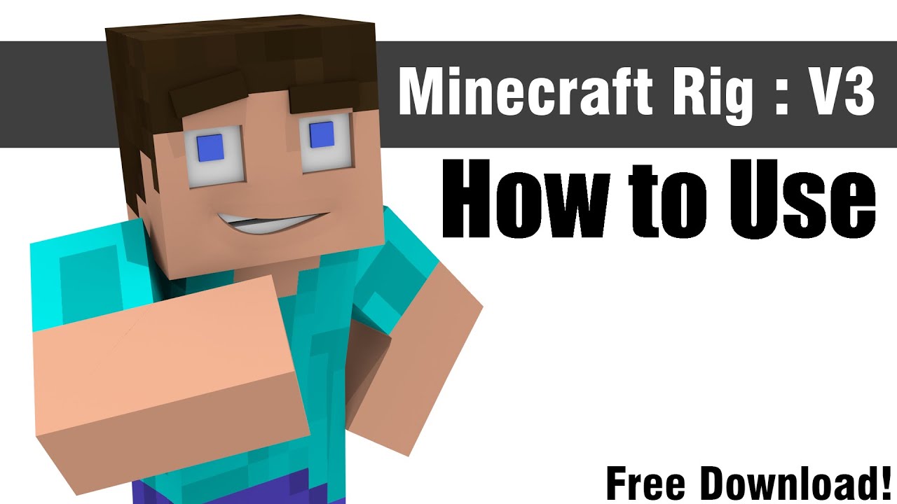 Minecraft Blender Rig v3 - How To