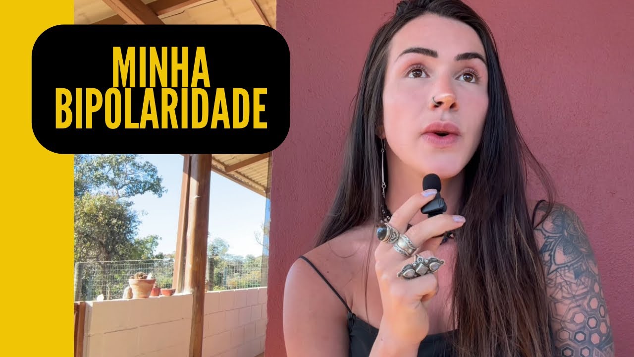 MINHA HISTÓRIA COM A BIPOLARIDADE l Recebendo o diagnóstico aos 27 anos