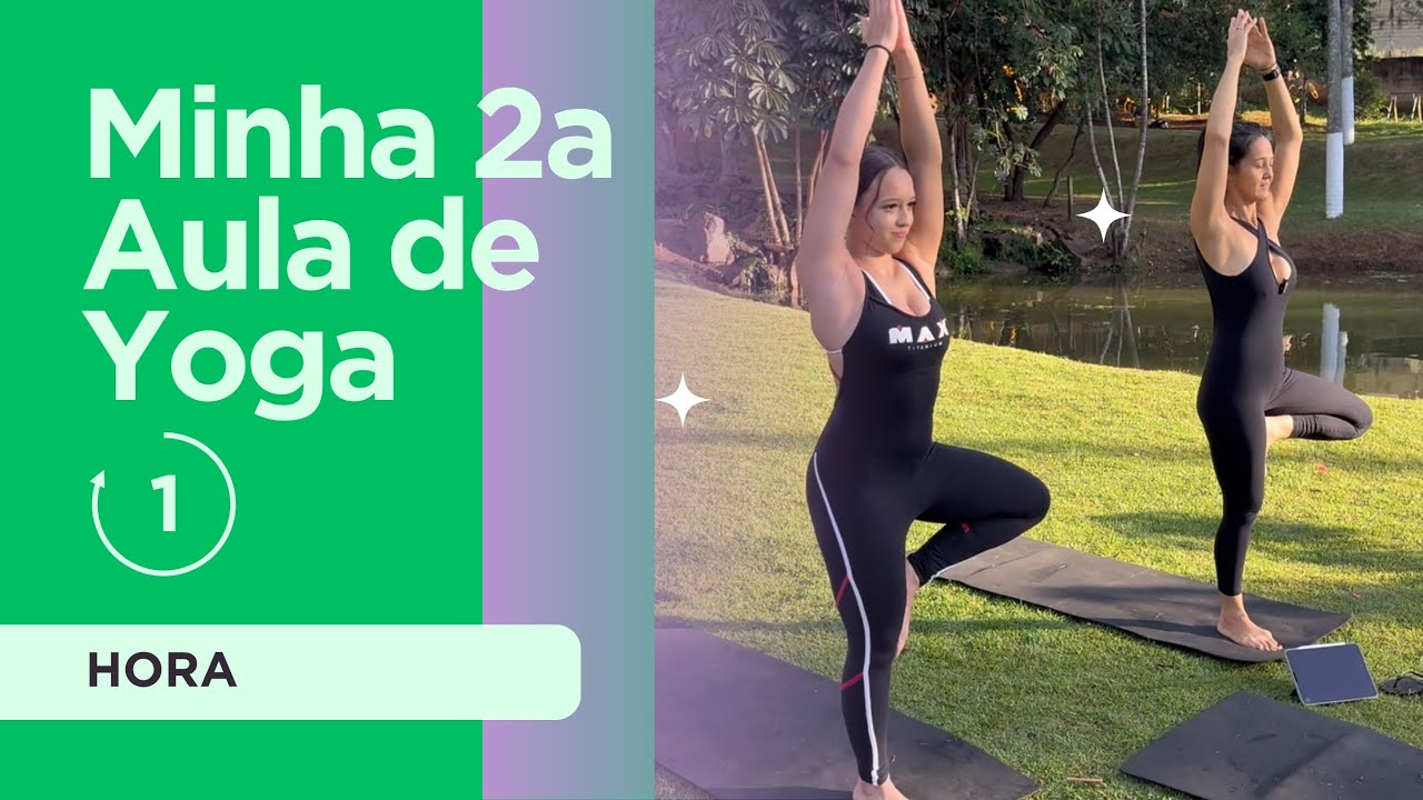 Minha segunda aula de yoga no parque Bela Fonte