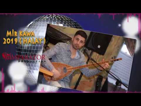 Mir Kawa --2019 Halay Cida New Part 2 Albüm  (İMPARATOR PRODUCTION)