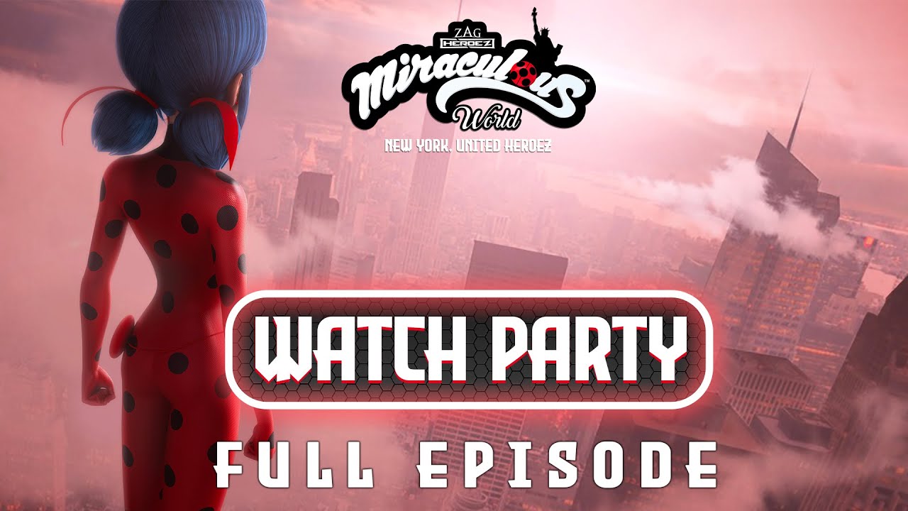 MIRACULOUS WORLD | ⭐ NEW YORK 🗽 United Heroez | Full Episode | WATCH PARTY 📺