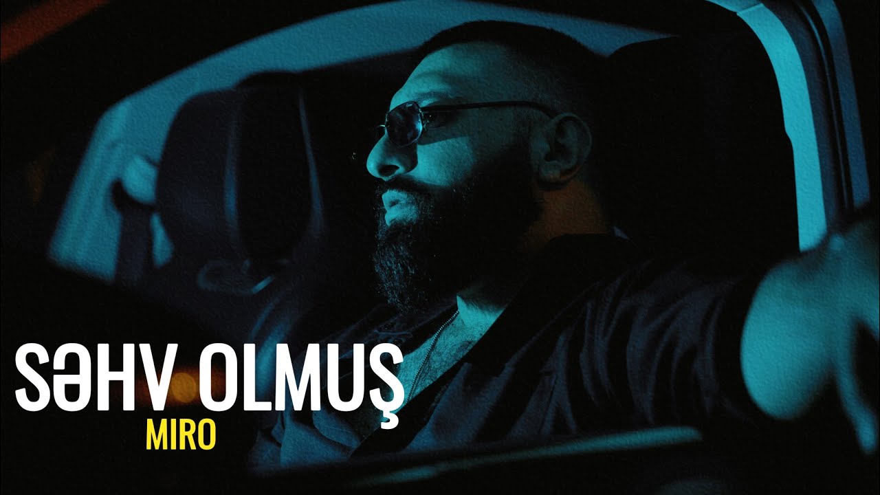 Miro - Səhv Olmuş (Prod. by SarkhanBeats)