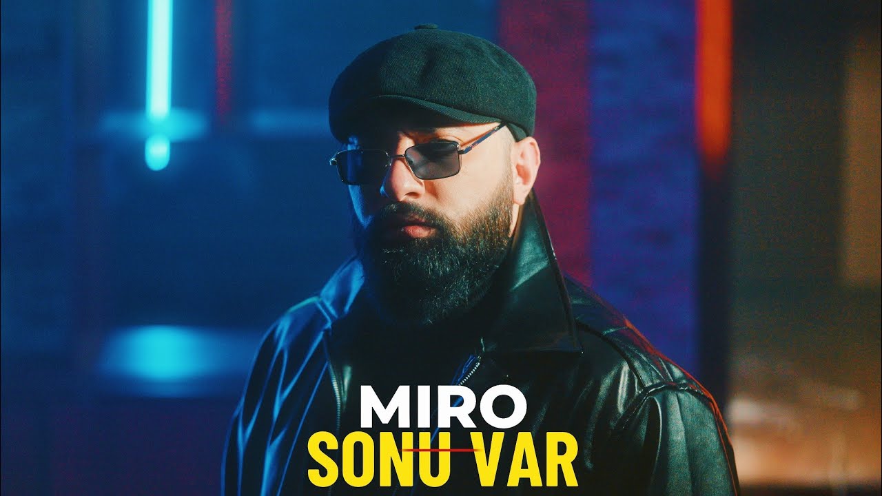 Miro — Sonu Var (Prod. by SarkhanBeats)