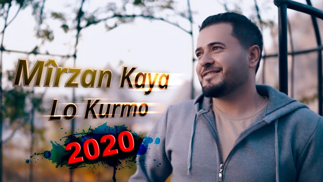 Mirzan Kaya - Lo Kurmo
