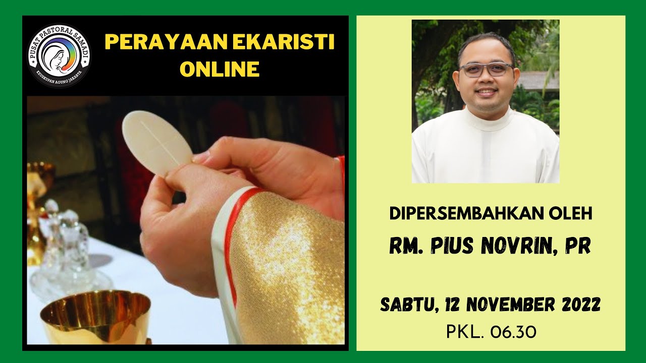 MISA SABTU, 12 NOVEMBER 2022  || PW ST. YOSAFAT, Pk. 06.30 WIB