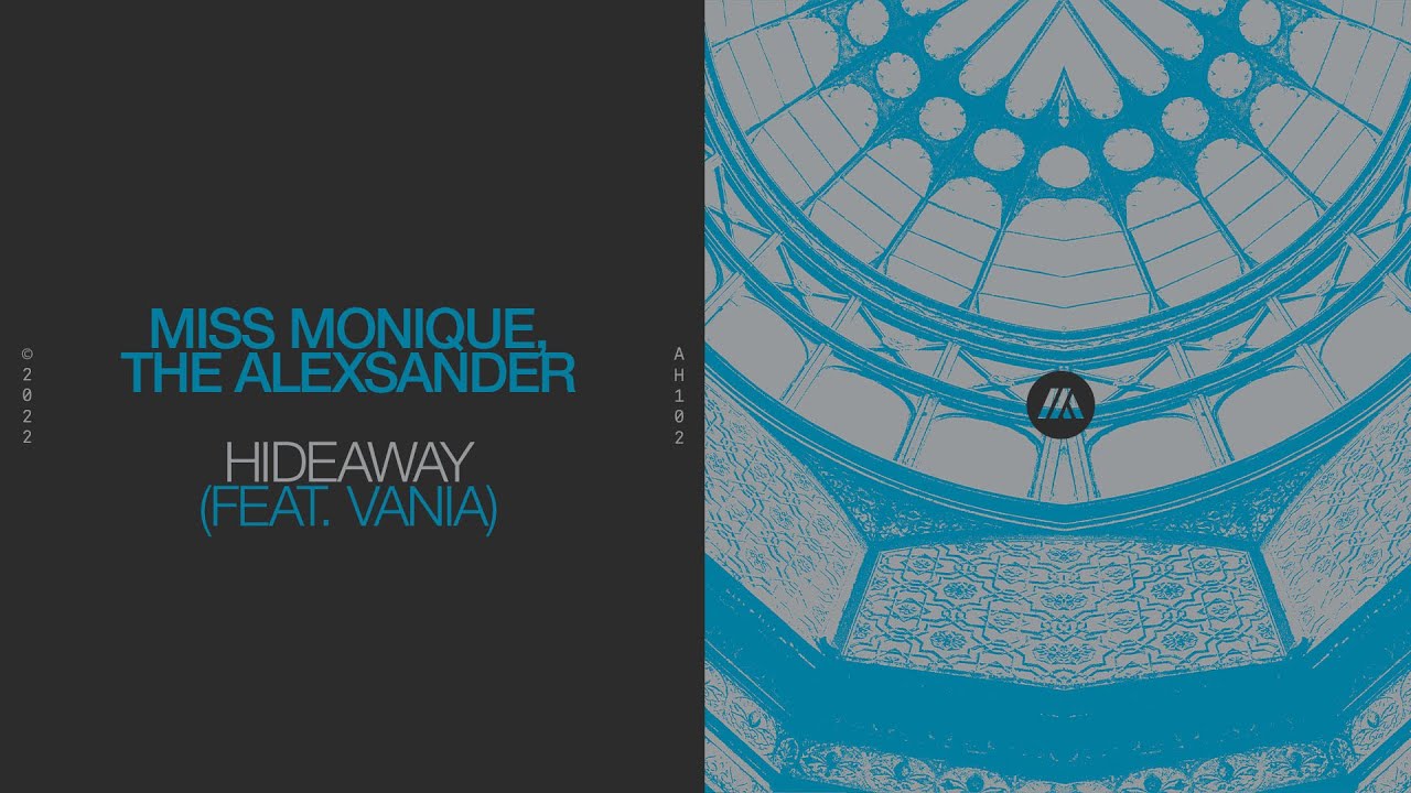 Miss Monique, The Alexsander - Hideaway ft. Vania (Official Visualizer)