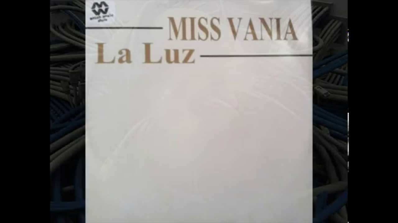 Miss Vania ‎– La Luz (Trance Extended) 1999