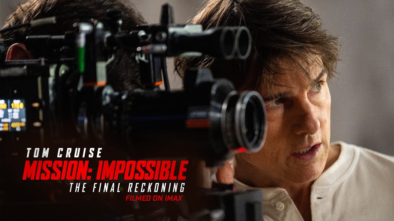Mission: Impossible – The Final Reckoning | Filming in IMAX (2025 Movie) - Tom Cruise