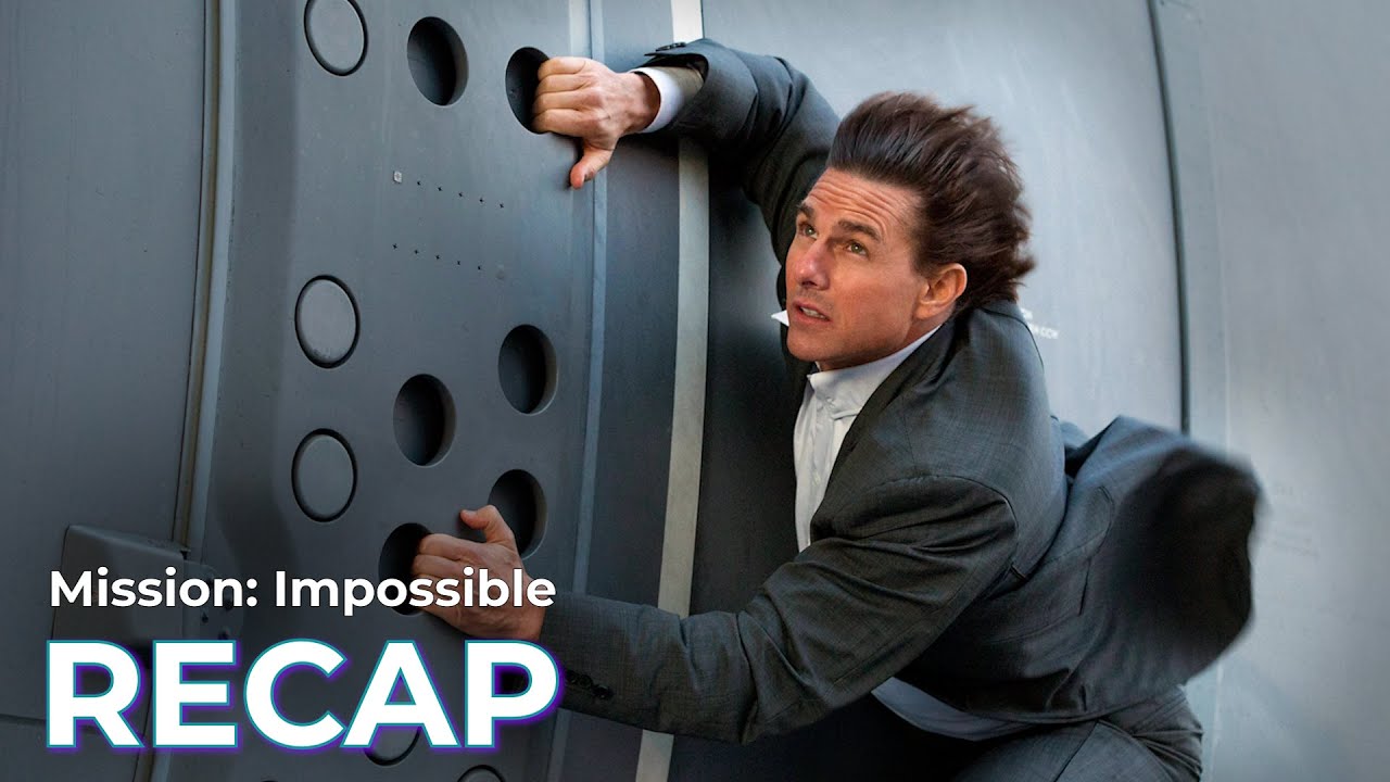 Mission Impossible RECAP: All Movies before Final Reckoning