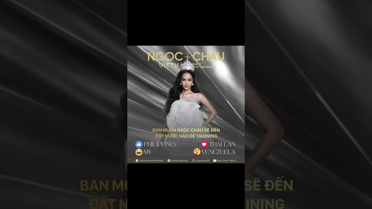 #missuniversevietnam 2022 #nguyenthingocchau sẽ trainning tại quốc gia nào? #hoahauhoanvu #ngocchau