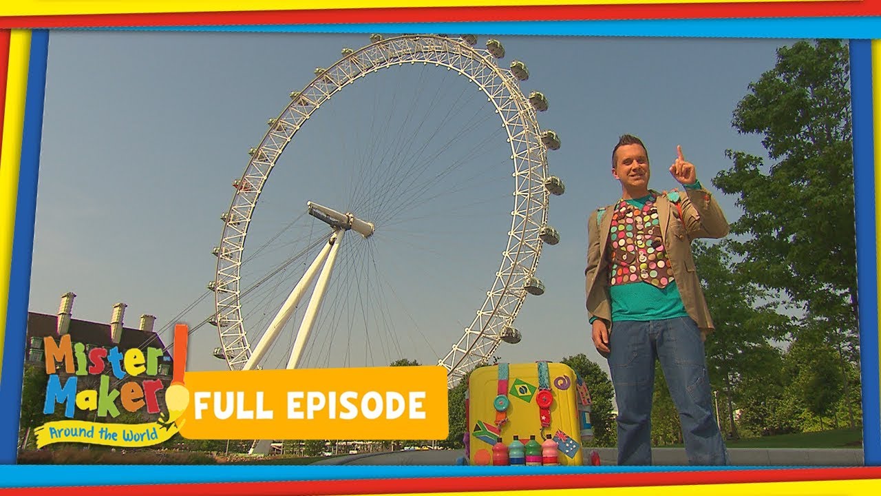 Mister Maker: Around the World - London Eye! 🎡 🌎 Series 1, Episode 4 - Full Episode 👨‍🎨