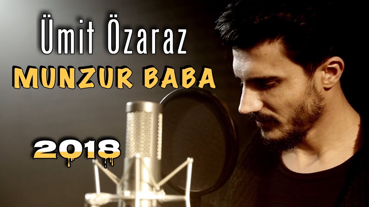 Ümit Özaraz - MUNZUR BABA 2018 (Official Video)