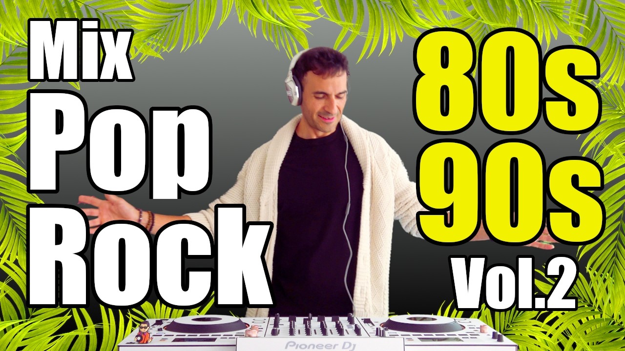 Mix 80's 90's Vol.2 - Pop Rock | 🎵 U2, Bon Jovi, Whitney Houston, Roxette, The Police, R.E.M...