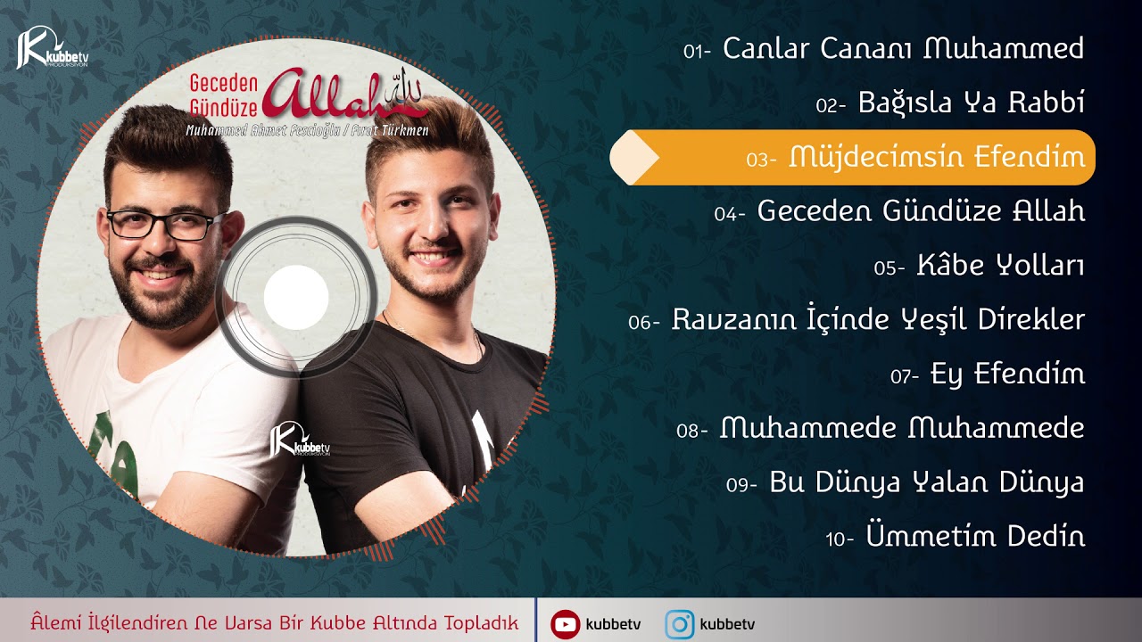 MÜJDECİMSİN EFENDİM - FIRAT TÜRKMEN VE MUHAMMED AHMET FESCİOĞLU