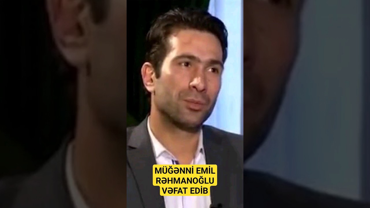 Əməkdar artist Rəhman Rəhmanovun müğənni oğlu dünyasını dəyişdi