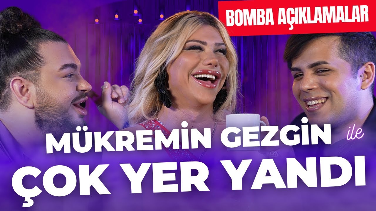 MÜKREMİN GEZGİN İLE NE KADAR YER YANDI?