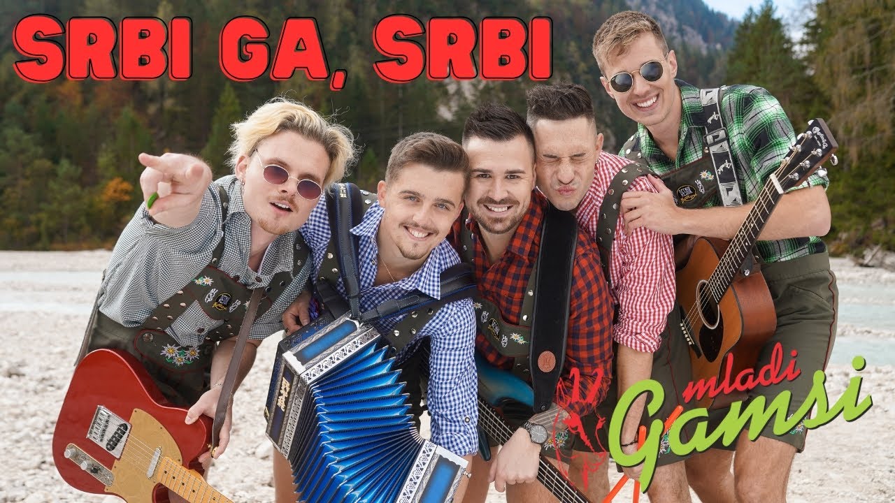 MLADI GAMSI -  SRBI GA, SRBI (Official Video)