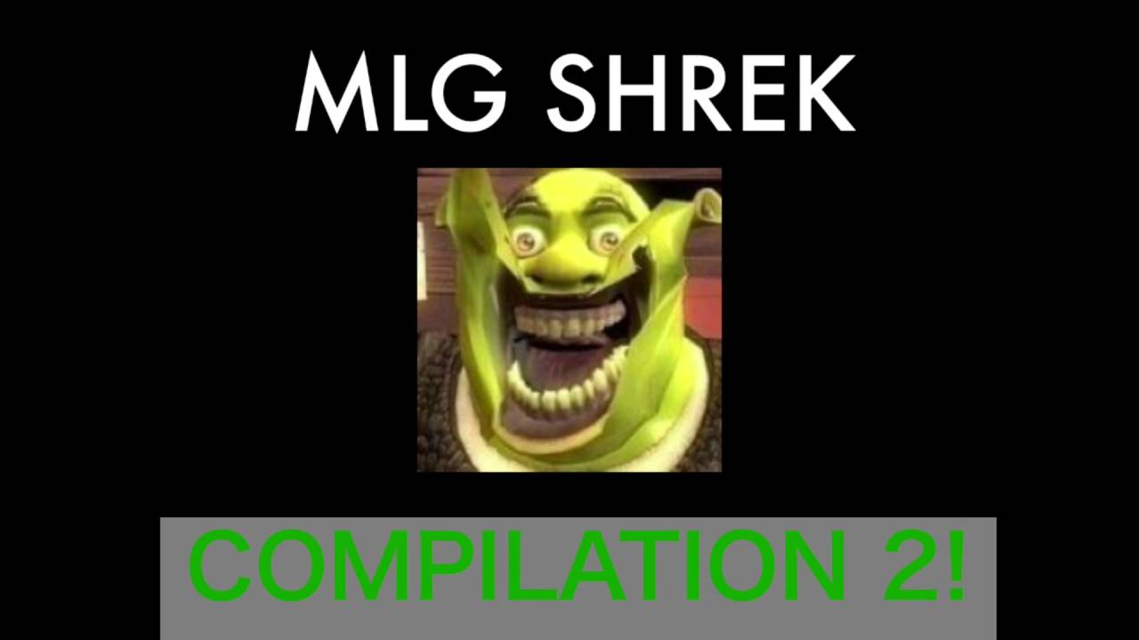 MLG SHREK Compilation 2!