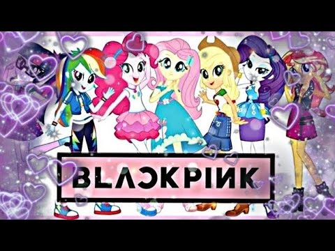 💎||•Mlp BLACKPINK- Kill This Love {Pmv}•||💎