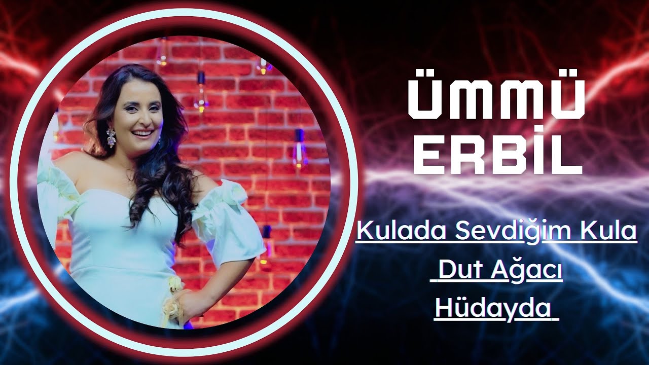 Ümmü Erbil - Kulada Sevdiğim Kula / Dut Ağacı  / Hüdayda #aşkprodüksiyon #ümmüerbil #potpuri  #aşk