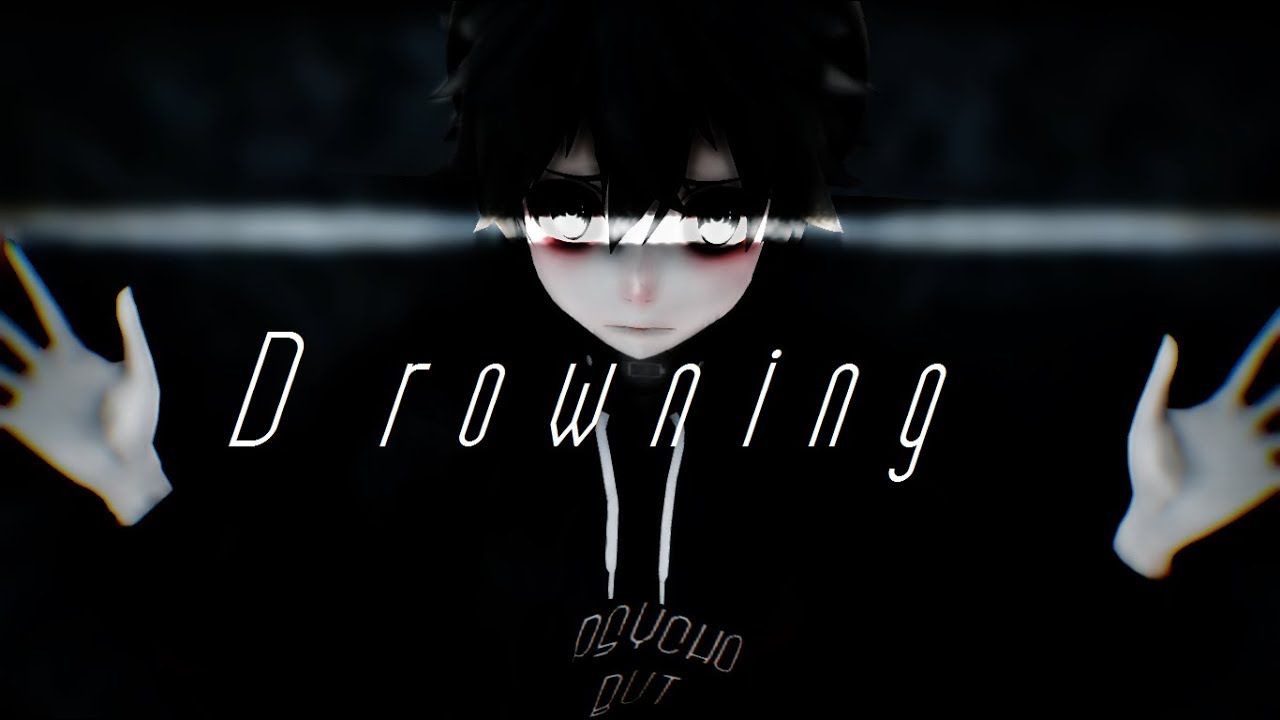 【MMD♡】•Drowning• ◈60FPS◈