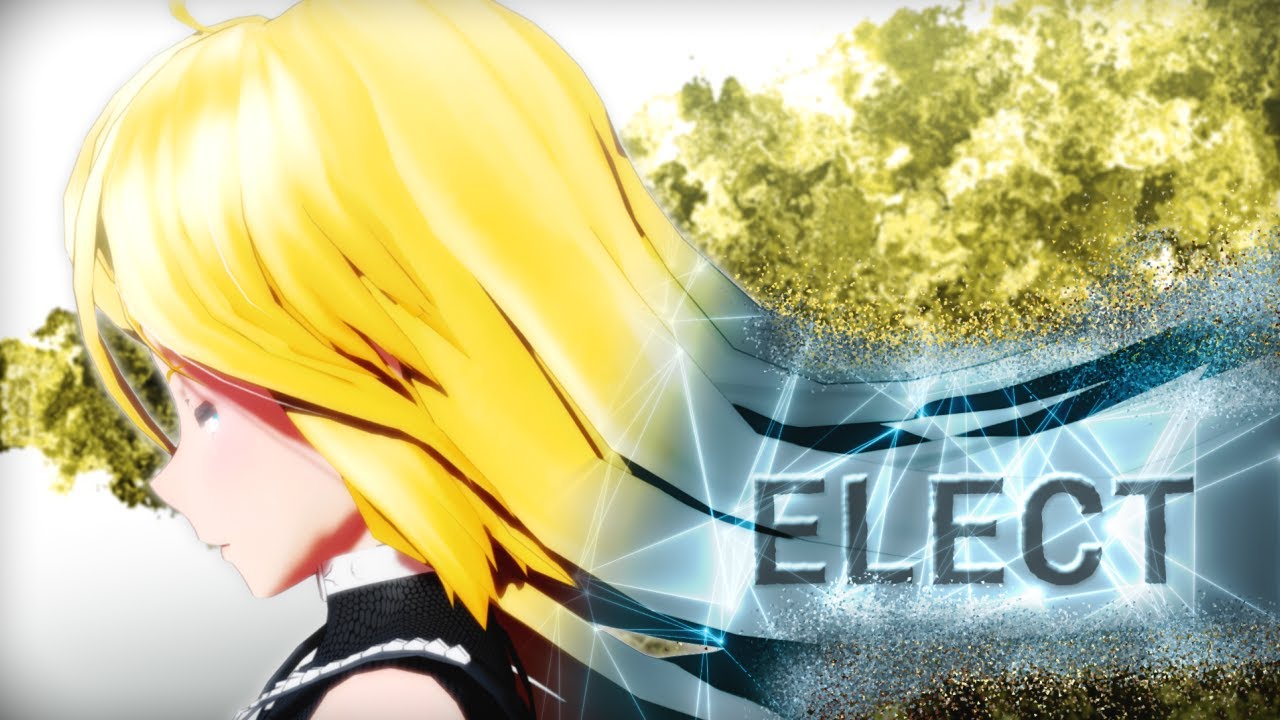 【MMD】ELECT / lily