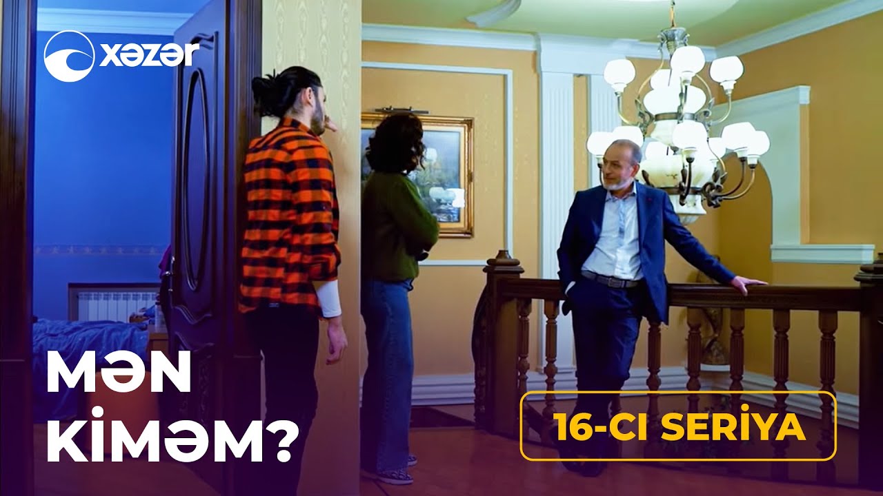 Mən Kiməm? (16-cı Seriya) 15.04.2021