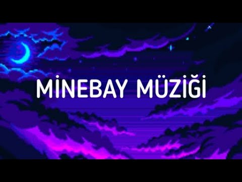 MİNEBAY, CHRİS1545 MÜZİĞİ GERÇEK!! bozulma yok.