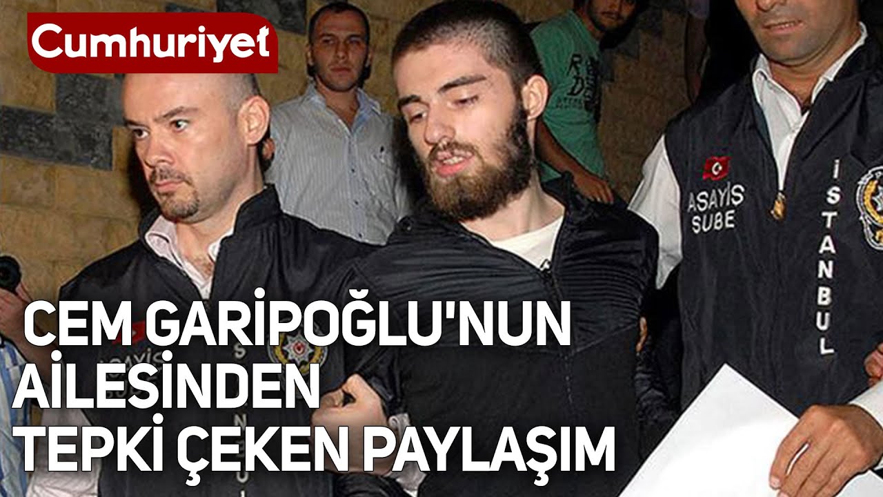 Münevver Karabulut'un katili Cem Garipoğlu'nun ailesinden tepki çeken paylaşım